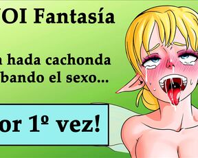 Spanish JOI hentai, la primera vez de un hada timida y cachonda.