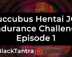 Succubus Hentai JOI Endurance Challenge Episode 1 Trailer