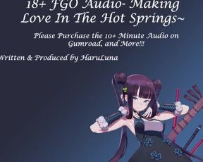 FULL AUDIO FOUND ON GUMROAD - [F4M] Making Love In The Hot Springs ft Yang Guifei (18+ FGO Audio)